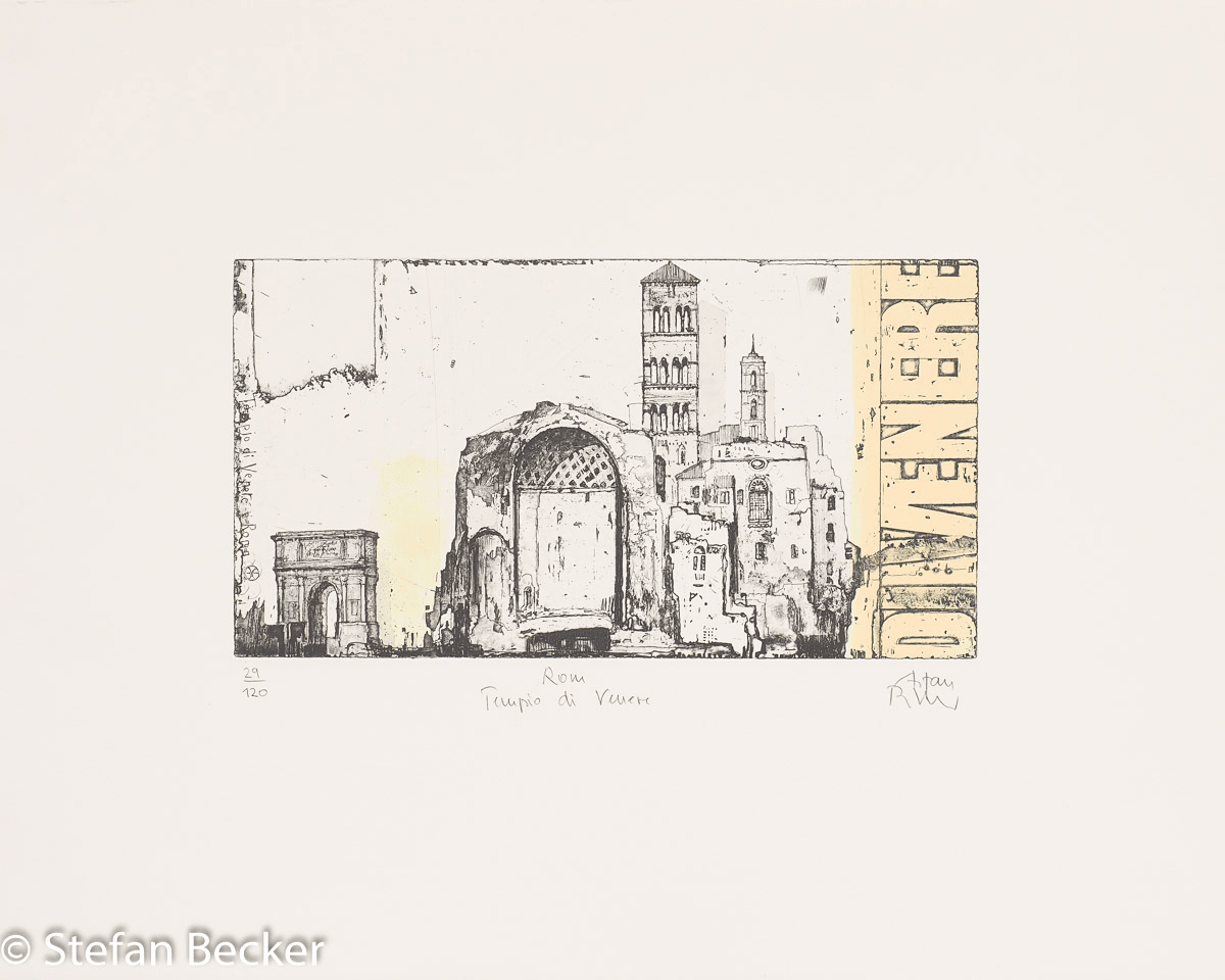 Stefan Becker – Rom Tempio di Venere - Kunsthandlung Langheinz