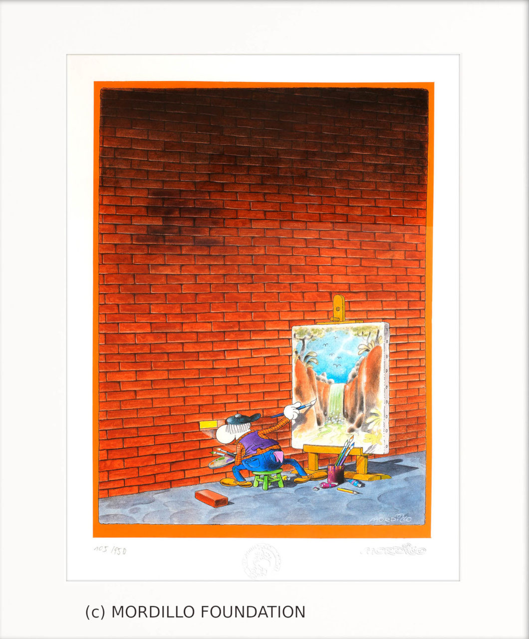 Pigmentdruck von Mordillo -Through The Wall- Eine riesige rote Backsteinmauer füllt fast das gesamte Bild – und davor sitzt ein kleiner Maler auf einem Hocker malt auf der Leinwand eine Landschaft: Wasserfall, Palmen, blauer Himmel.