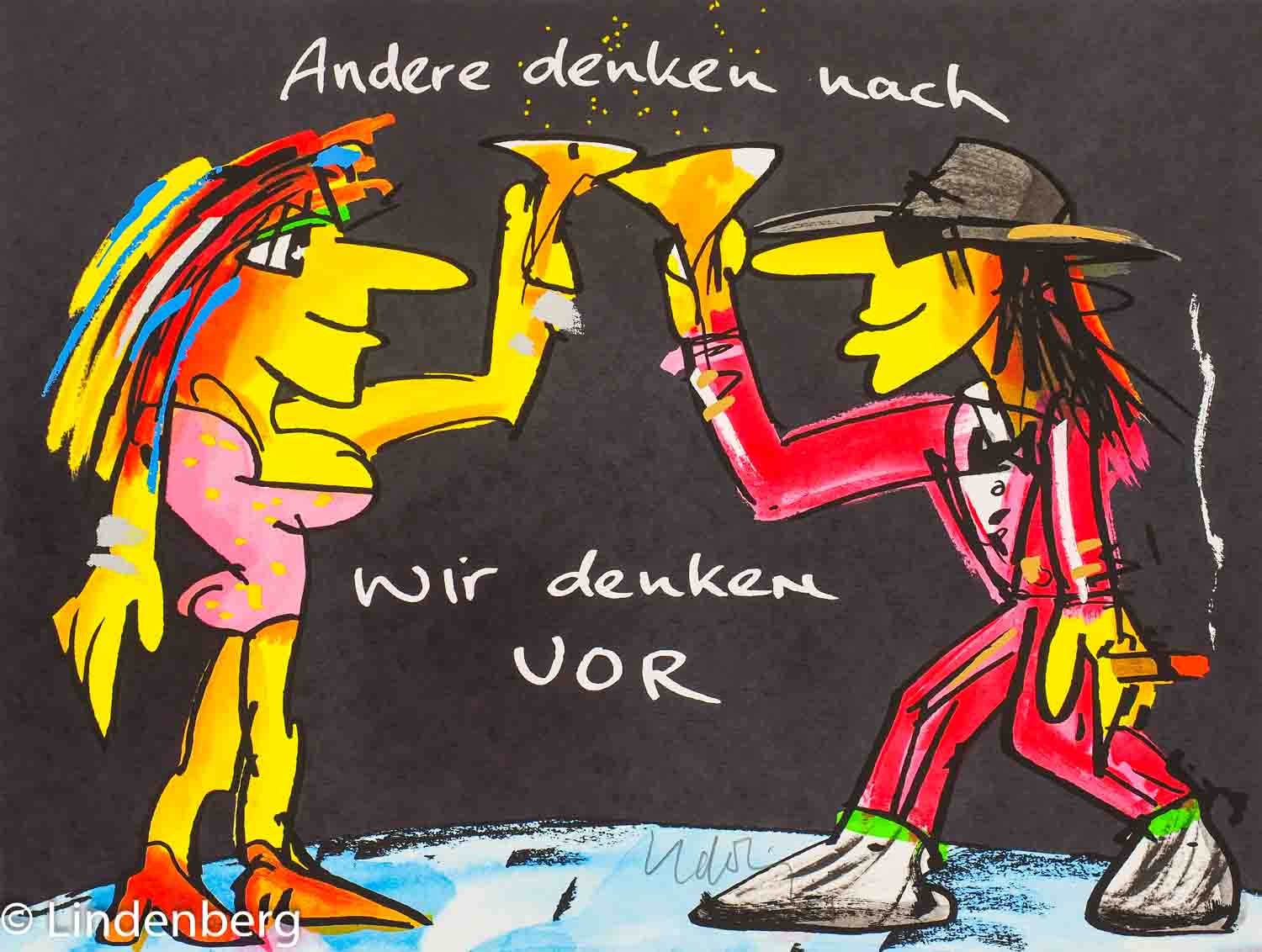 Udo Lindenberg: Andere denken nach, wir denken vor - Kunsthandlung Langheinz